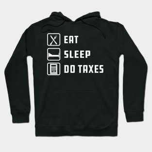 Accounting - Eat Sleep Do Taxes Hoodie